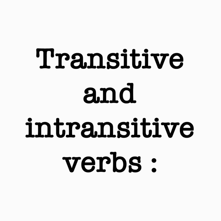 transitive-and-intransitive-verbs-a-verb-can-be-classified-as