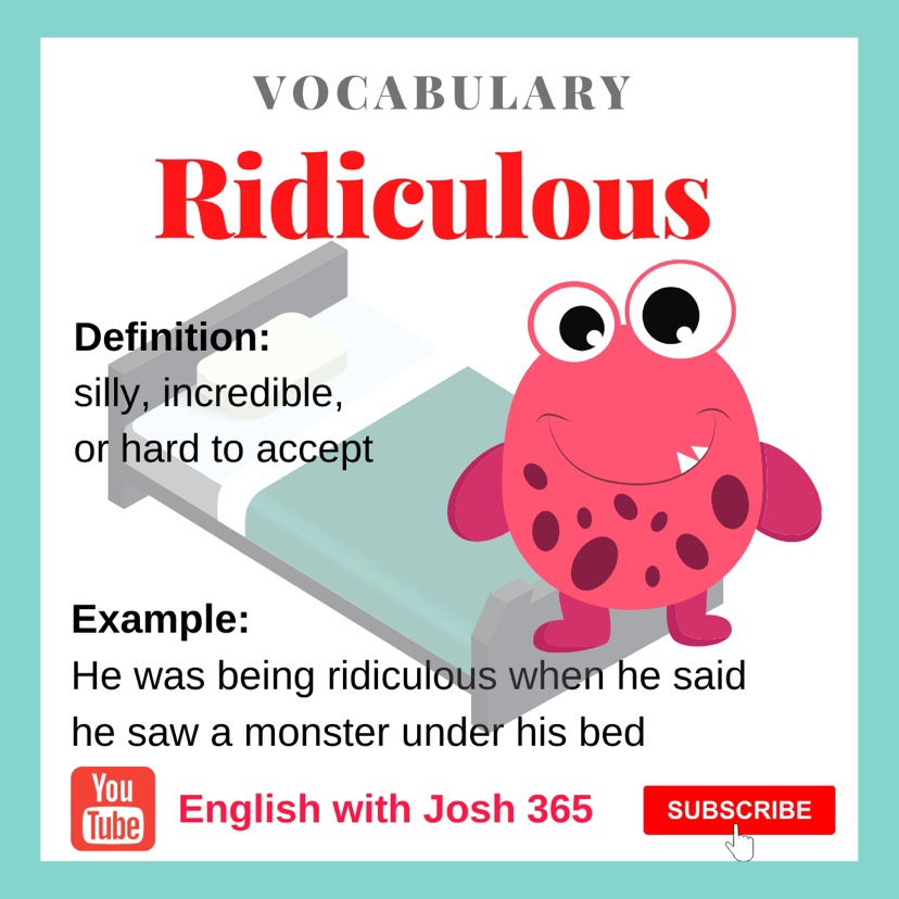  English Vocabulary Ridiculous Means Silly Incredible Or Hard To 